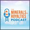 undefined The Minerals and Royalties Podcast