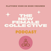 undefined The New Female Collective Podcast