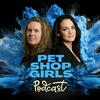undefined Pet Shop Girls with Sherry (Odyssey Pets) and Carly (House of Paws) - A Podcast for Independent Pet Pros