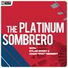 undefined The Platinum Sombrero Podcast