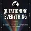 undefined The Questioning Everything Podcast