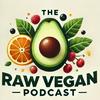 undefined The Raw Vegan Podcast – The World’s Top Experts Share Their Wisdom