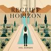 undefined The Receipt Horizon — Audiobook
