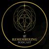 undefined The Remembering Podcast