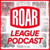 undefined The Roar League Podcast