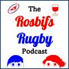 undefined The Rosbifs Rugby Podcast