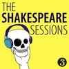 undefined The Shakespeare Sessions