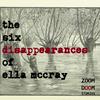 undefined The Six Disappearances of Ella McCray