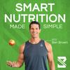 undefined The Smart Nutrition Made Simple Show with Ben Brown
