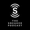 undefined The Sneaker Podcast