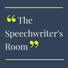 undefined The Speechwriter's Room