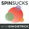 undefined The Spin Sucks Podcast with Gini Dietrich