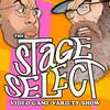undefined The Stage Select