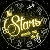 undefined The Stars Made Me Do It