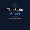 undefined The State of Tech — The European Edition