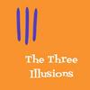 undefined The Three Illusions