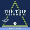 undefined The Trip That Changed Me