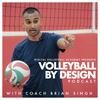 undefined The Volleyball By Design Podcast