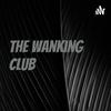 undefined The Wanking Club
