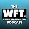 undefined The Women's Football Talk Podcast