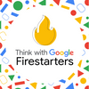 undefined Think with Google Firestarters