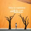 undefined This is Namibia