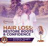 undefined Hair Loss: Restore Roots & Confidence