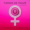 undefined Tijdens de Pauze - 
De podcast die je alles vertelt over perimenopauze en menopauze