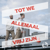 undefined Tot we allemaal vrij zijn