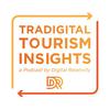undefined Tradigital Tourism Insights: A Podcast by Digital Relativity