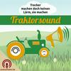 undefined Traktorsound - Traktor, Schlepper und Trecker