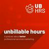 undefined unbillable hours - a podcast about better professional services marketing