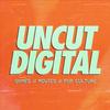 undefined UNCUT DIGITAL