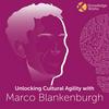 undefined Unlocking Cultural Agility with Marco Blankenburgh