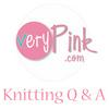 undefined VeryPink Knits - Knitting Q and A