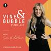 undefined VINE and BUBBLE Podcast