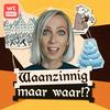 undefined Waanzinnig maar waar!?