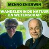 undefined Menno en Erwin over de Natuur en Wetenschap