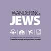 undefined Wandering Jews: A Travel Podcast That Entertains & Informs