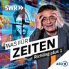 undefined Was für Zeiten – Richling plus 1