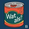 undefined Wat als?