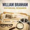 undefined William Branham Historical Research Podcast