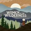 undefined Women & the Wilderness