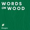 undefined Words on Wood