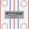 undefined WTF is Icing?