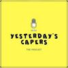 undefined Yesterday's Capers