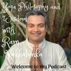 undefined Yoga Philosophy and Wisdom with Ram Vakkalanka