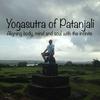 undefined Yoga Sutras of Patañjali. Aligning body, mind and soul with the infinite