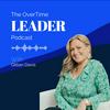 undefined The OverTime Leader Podcast