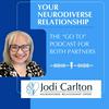 undefined YOUR Neurodiverse Relationship with Jodi Carlton, MEd